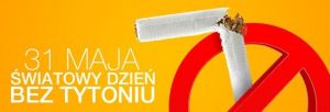 Czytaj więcej: 31 maja Światowy Dzień bez Tytoniu